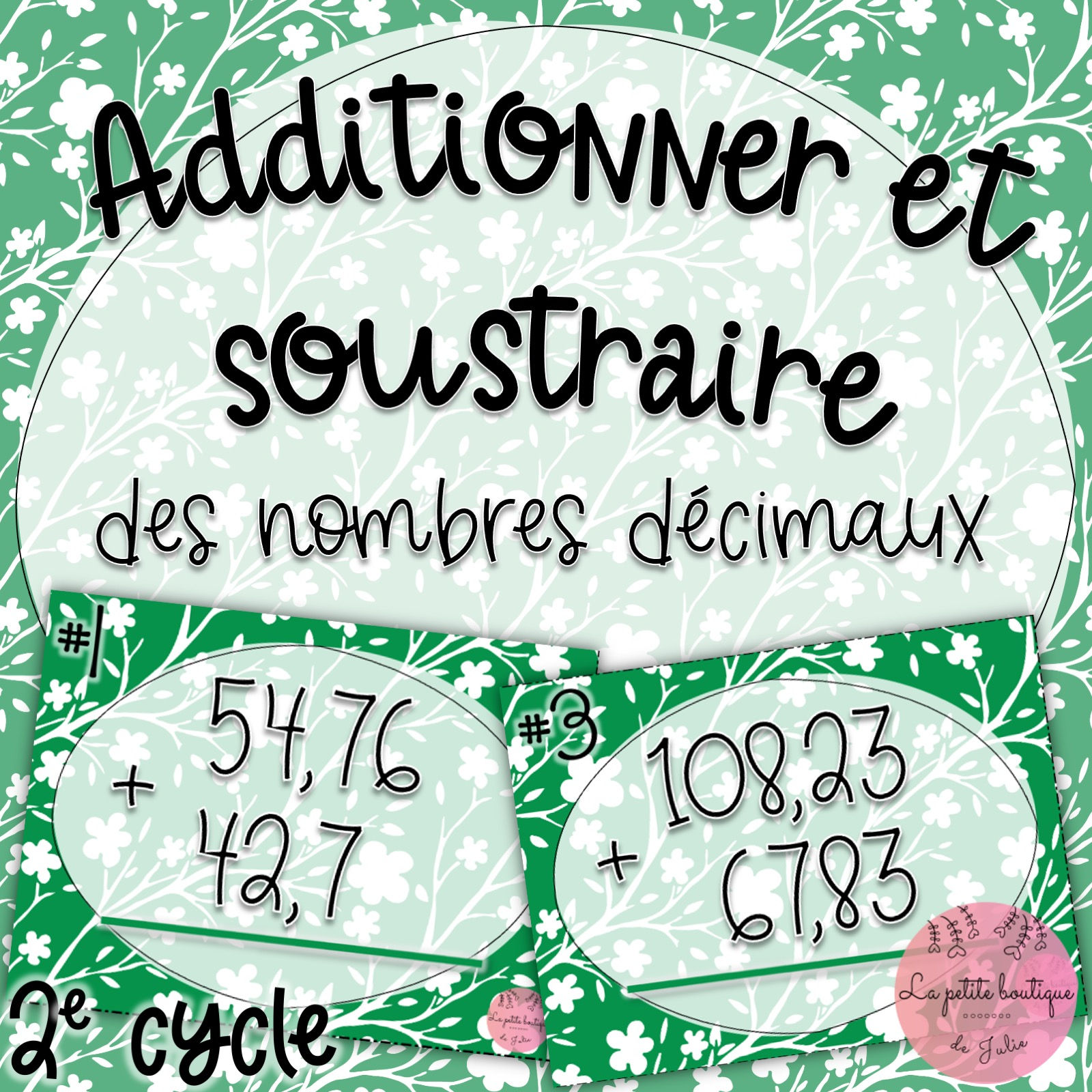 Additionner et soustraire des nombres décimaux - 2e cycle