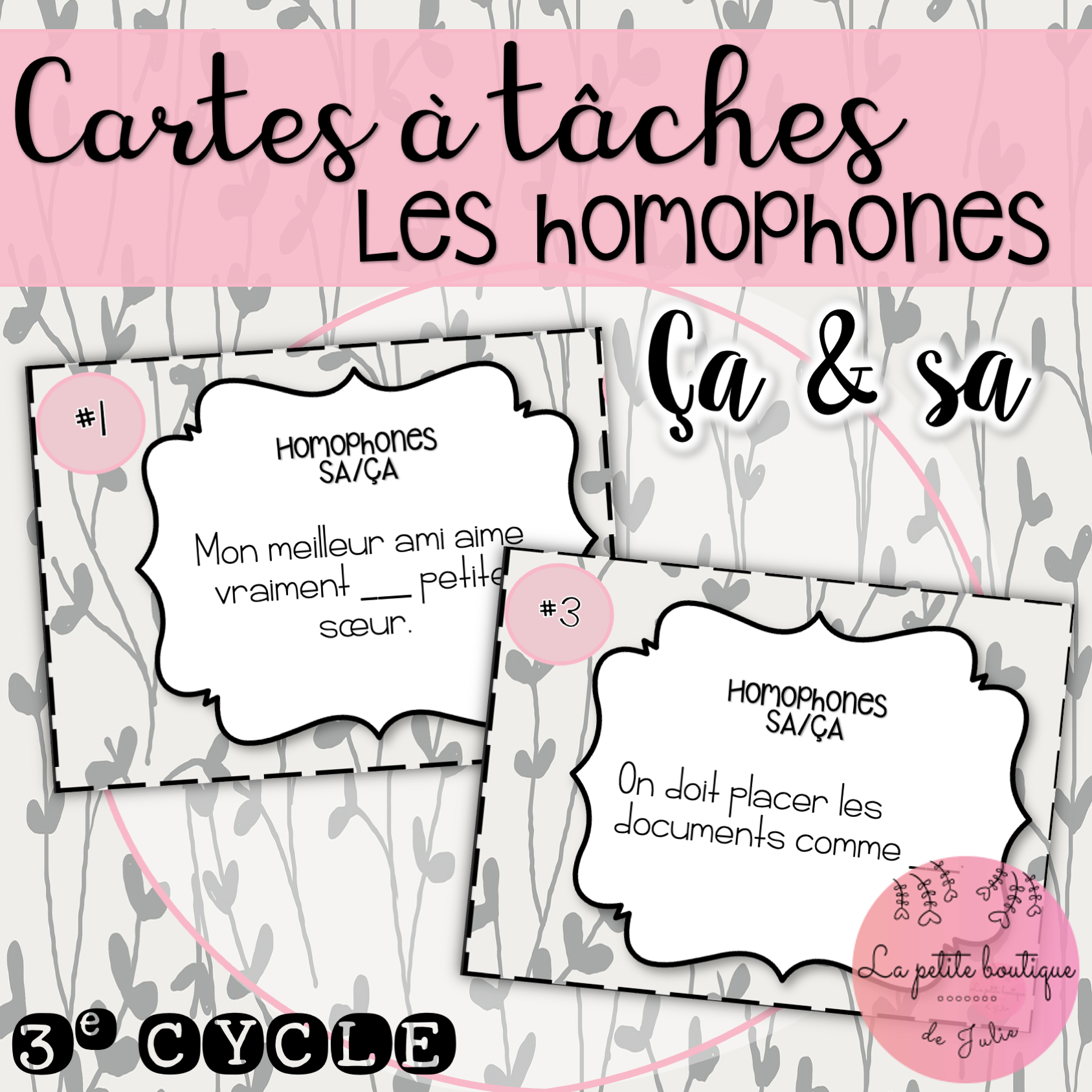 Homophones sa/ça - 3e cycle