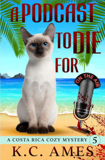 A Podcast to Die for book cover by K.C. Ames