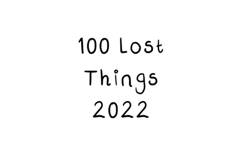 100 Lost Things 2022