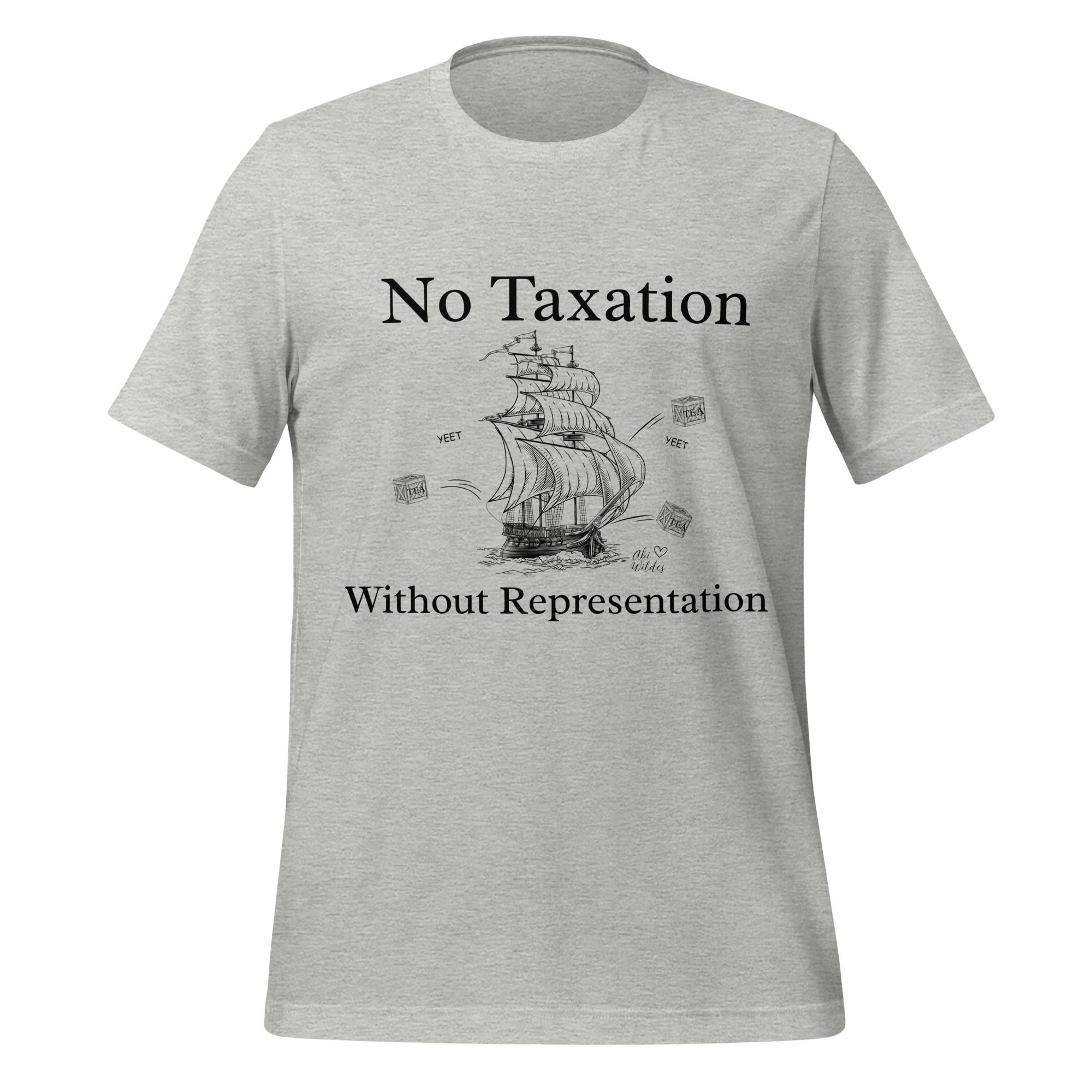 No Taxation Unisex t-shirt