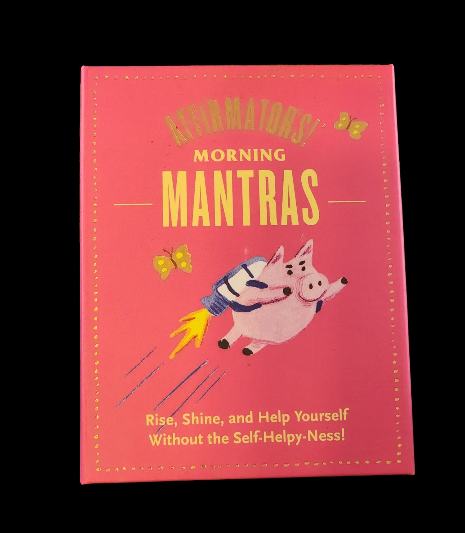 Affirmators!® Mantras (Morning) Daily Affirmation Cards