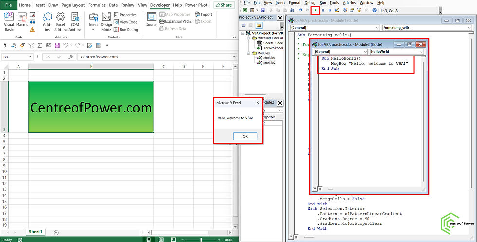 Excel and VBA windows shown. Green cell with "CentreofPower.com". VBA code and dialog box with "Hello, welcome to VBA!" message.