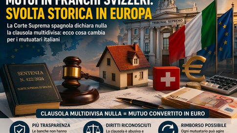 Mutui Barclays in franchi svizzeri, dalla Corte suprema spagnola un aiuto anche agli italiani: nulla la clausola multidivisa