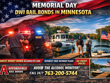 Affordable Bail Bonds in Minnesota – Memorial Day DWI Arrests, Fast Release & Unconditional Bail Options