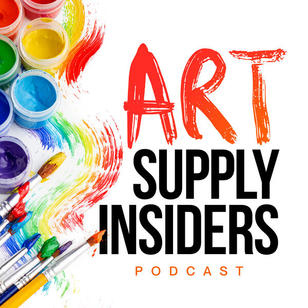 ArtSupplyInsidersPodcast4-30-23.jpeg