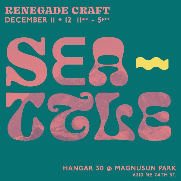 Renegade Craft Seattle