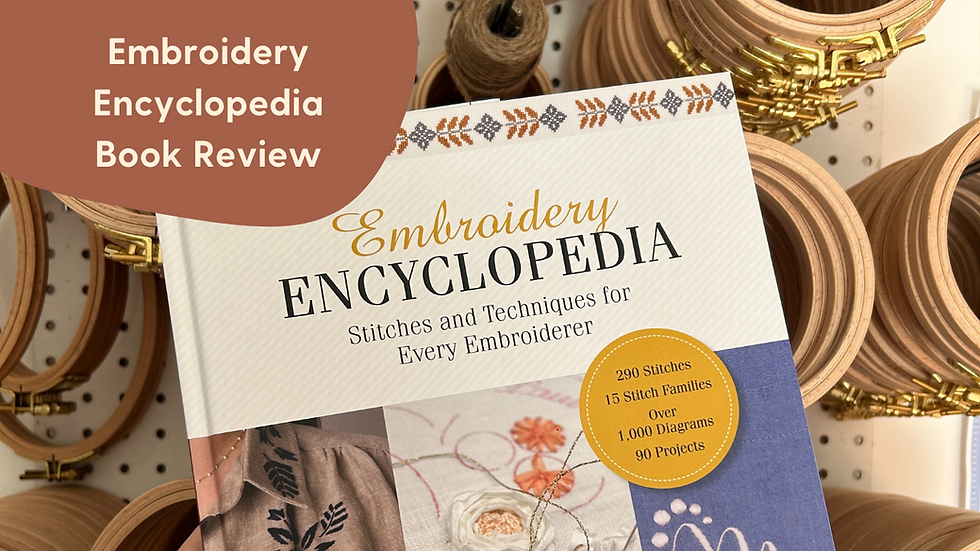 Embroidery Encyclopedia Book Review