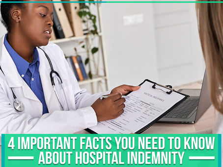 4 Important Facts You Need To Know About Hospital Indemnity