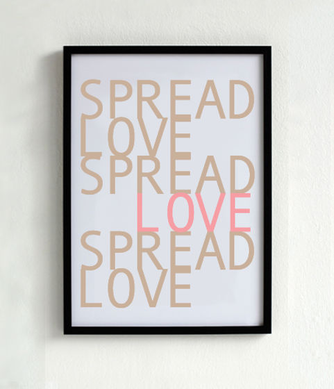 Spread Love Poster 2