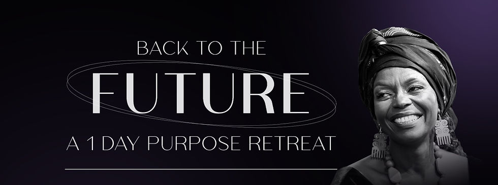 Back To The Future A 1 Day Purpose Retreat
