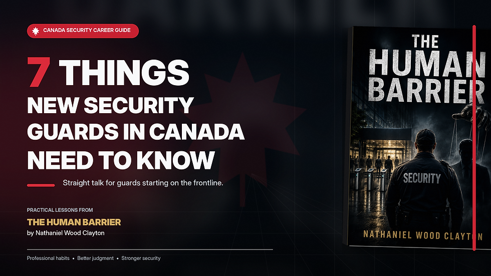 7 Things Every New Security Guard in Canada Needs to Know