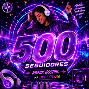 Já Somos +500 na Deezer!