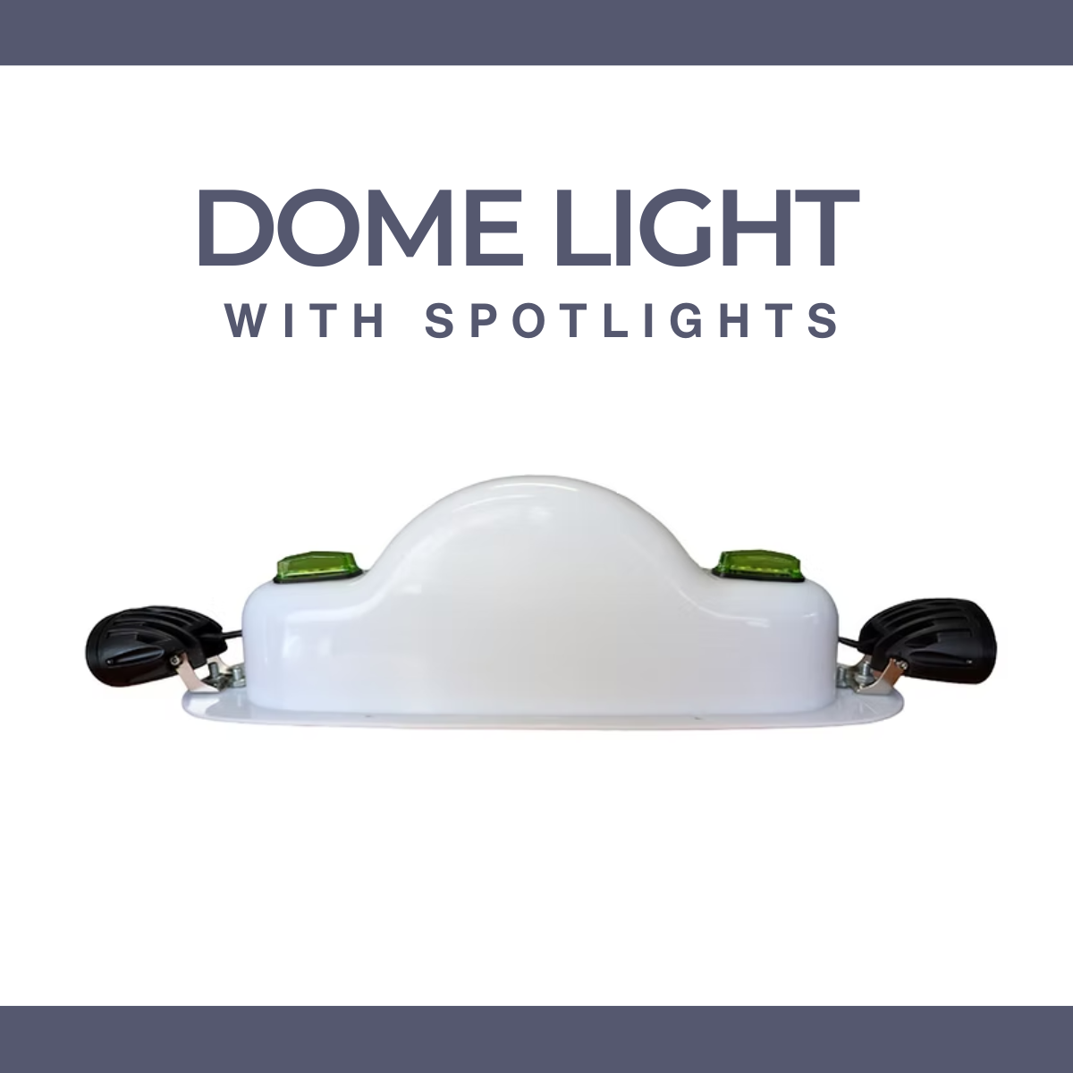 Dome Light with Spotlights