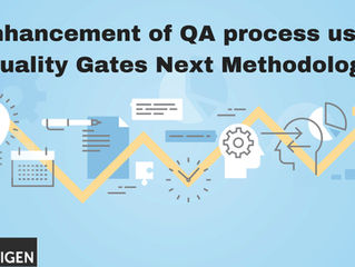 Enhancement of QA process using Quality Gates Next Methodology