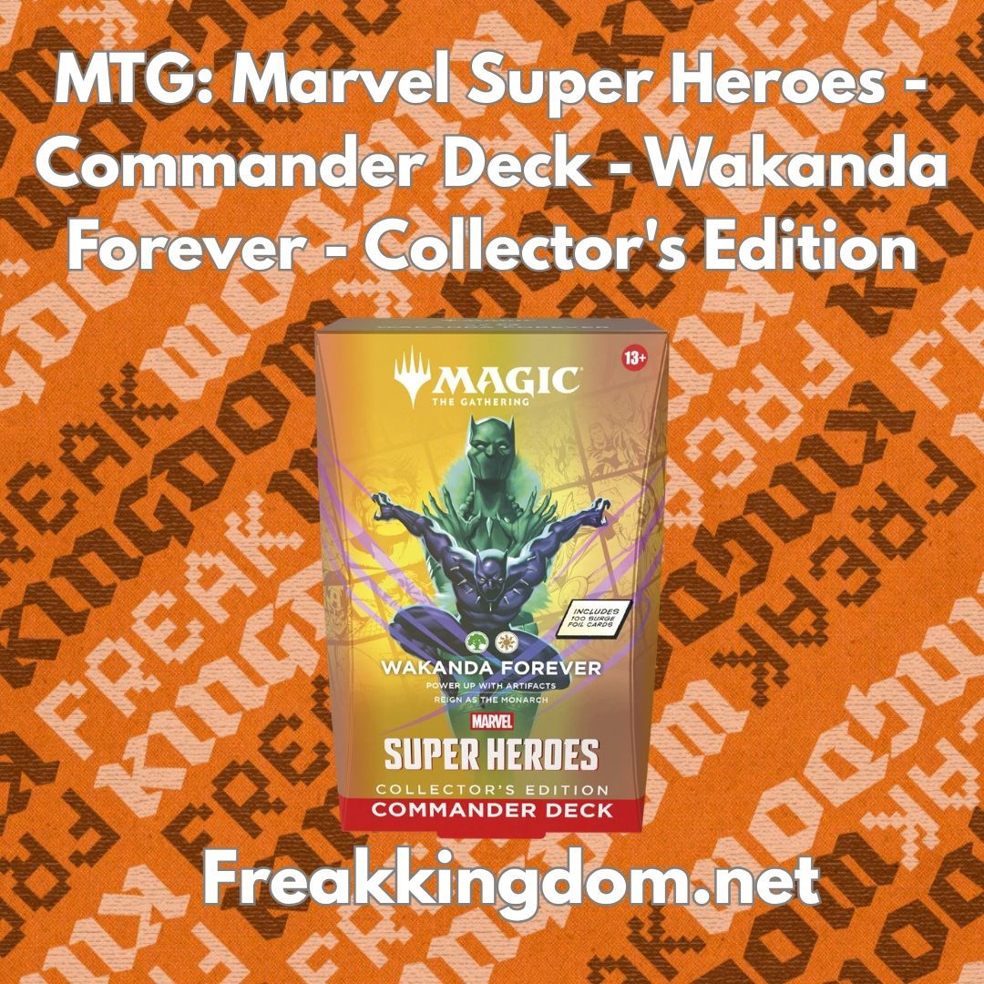 MTG: Marvel Super Heroes - Commander Deck - Wakanda Forever - Collector's Editio