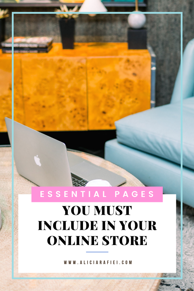 The 6 Essential Pages You Must Include In Your Online Store