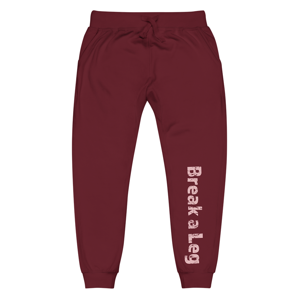Break a Leg fleece sweatpants, featuring a fun and stylish design. Comfortable and cozy, available in various colors, perfect for casual wear and relaxation.