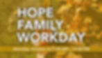 Hope Family Work Day