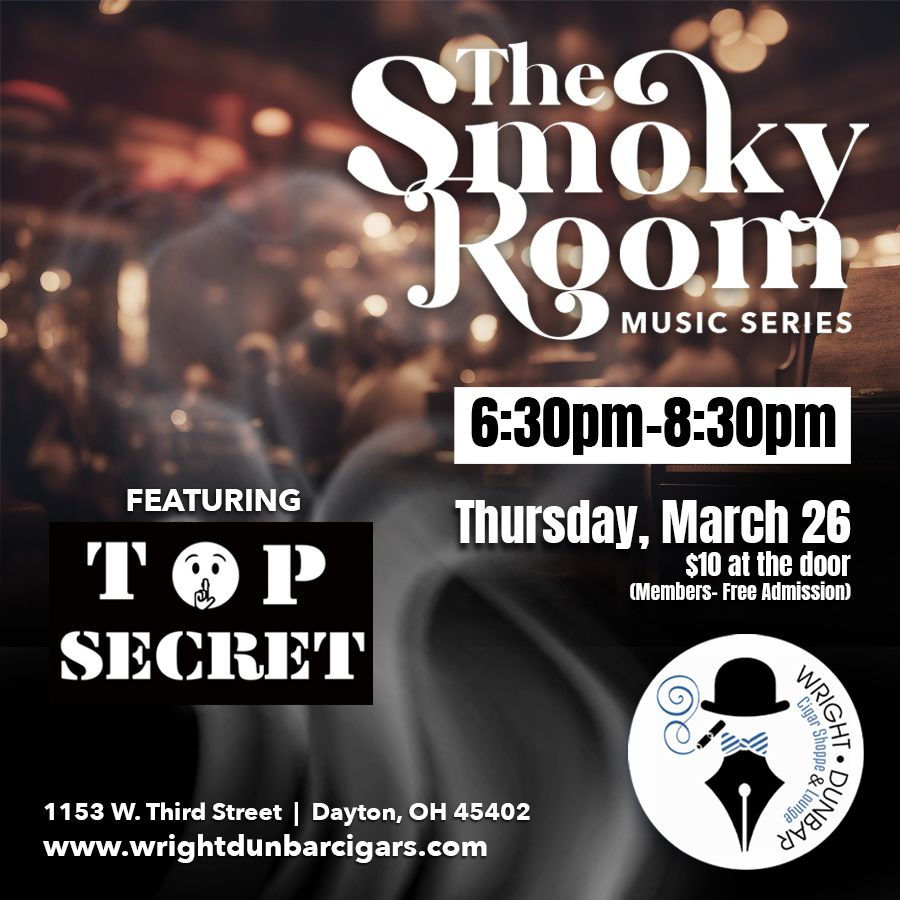 Wright Dunbar Cigars Smoky Room Music Series featuring Top Secret