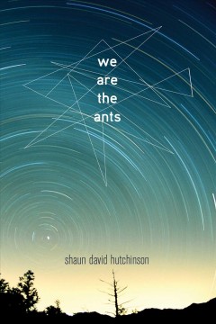 We Are the Ants-Fiction