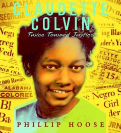 Claudette Colvin Twice Towards