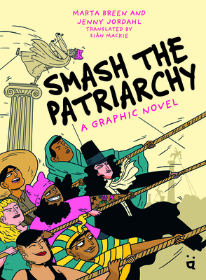 Smash the Patriarchy-Graphic Novel