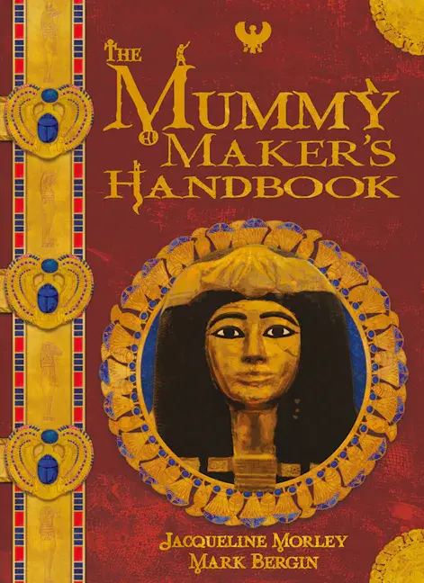 The Mummy Maker's Handbook