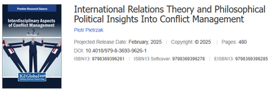 The Publication of International Relations Theory and Philosophical Political Insights Into Conflict Management (2024)