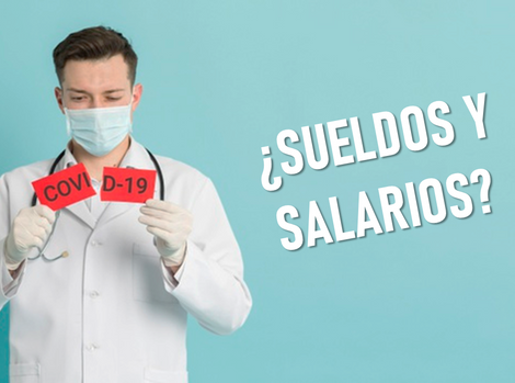 COVID 19- Sueldos y Salarios 2020
