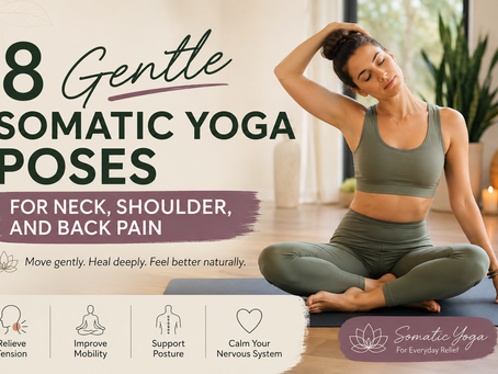 Gentle Somatic Yoga Poses