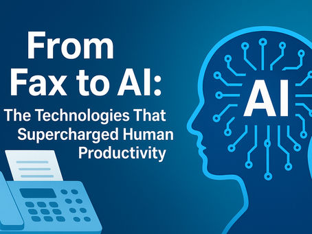 From Fax to AI: The Technologies That Supercharged Human Productivity