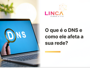O que é DNS e como ele afeta a velocidade da internet