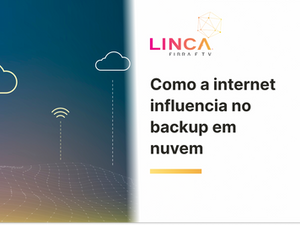 Como a internet influencia no backup em nuvem?