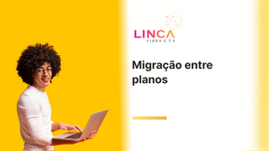 Como alterar meu plano de internet da Linca?