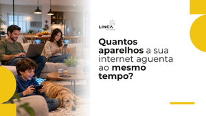 Quantos aparelhos a sua internet aguenta ao mesmo tempo?