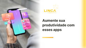 Aplicativos para ajudar na sua produtividade