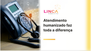 Atendimento humanizado faz toda a diferenca