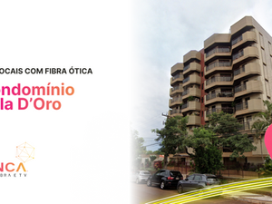 Internet em Foz | Condomínio Villa D’Oro