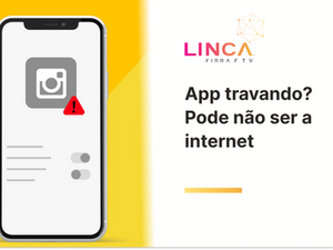 Como saber se a falha é na internet ou no app?