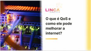 Entenda o que é QOS