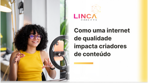 Internet e redes sociais: como a velocidade impacta criadores de conteúdo