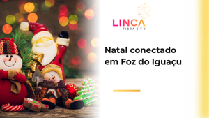 Natal conectado em Foz do Iguaçu