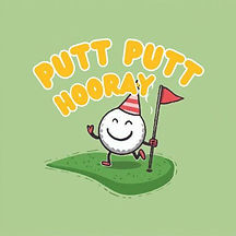 Putt Putt Hooray