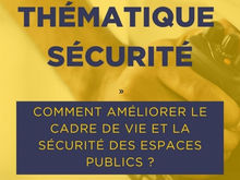 Comment améliorer le cadre de vie et la sécurité des espaces publics ?