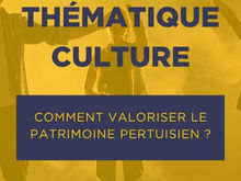 Comment valoriser le patrimoine pertuisien ?
