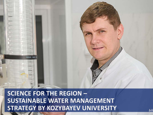 Science for the Region – Sustainable Water Management Strategy by Kozybayev University