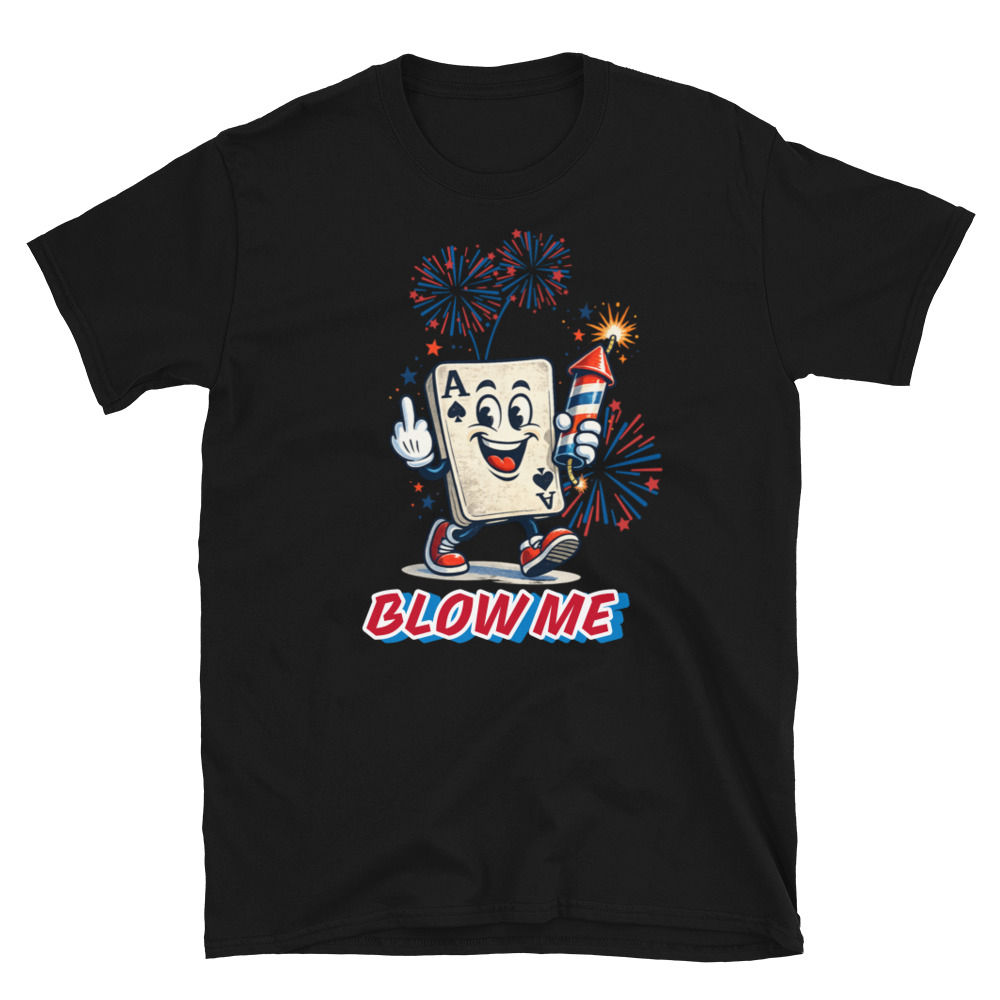 Blow Me Short-Sleeve Unisex T-Shirt