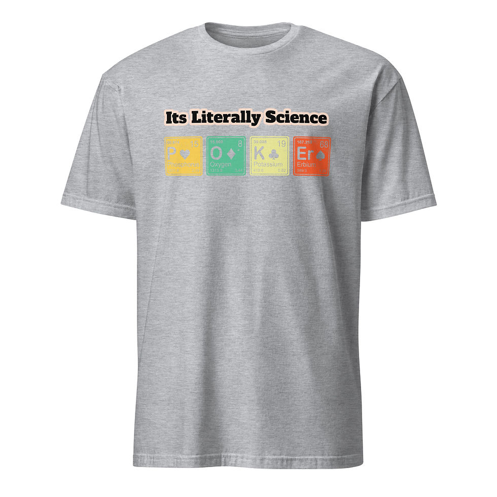 Thumbnail: Poker is Science Unisex T-Shirt 
