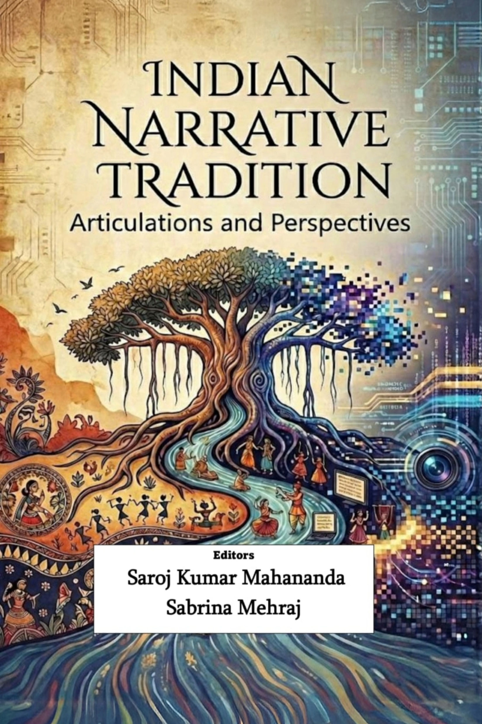 Indian Narrative Tradition: Articulations and Perspectives